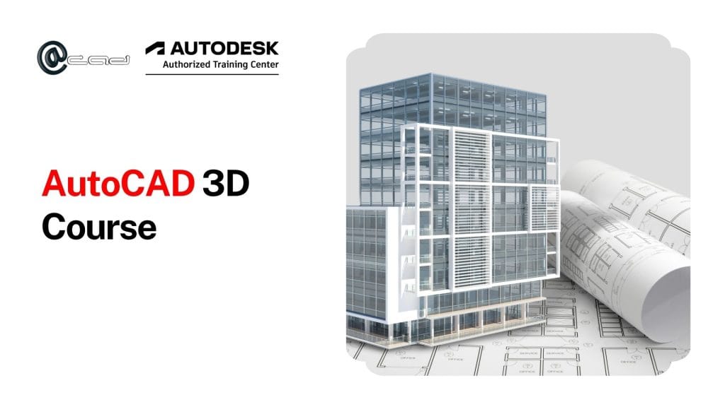 AutoCAD 3D course