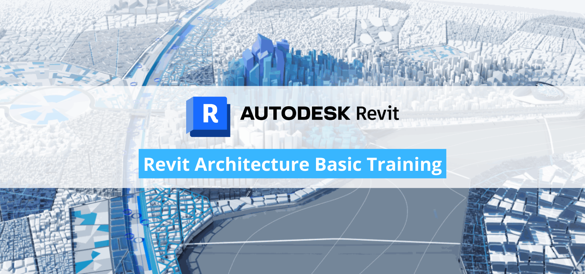 Revit Architectural Basic Training | ACAD Pte Ltd